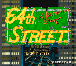 64号街-一个侦探的故事64streej.zip mame街机游戏roms