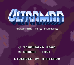 sfc游戏 咸蛋超人-朝未来而去(美)Ultraman - Towards the Future (U)