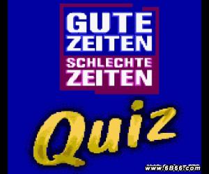 gbc游戏 好时光坏时光 (Gute Zeiten Schlechte Zeiten - Quiz) 德版